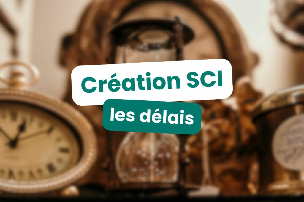 délai création sci