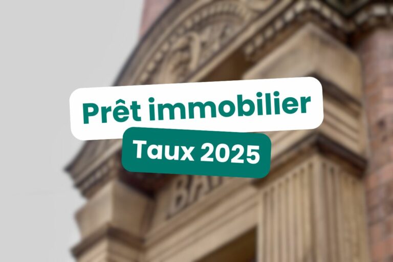 taux immobilier 2025