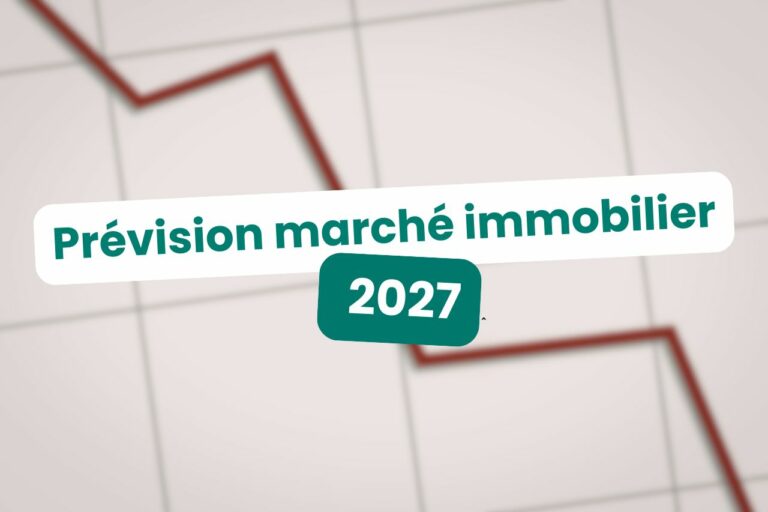 prévision marché immobilier pour 2027